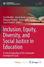 Inclusion, Equity, Diversity, and Social Justice in Education