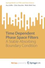 Time Dependent Phase Space Filters af Soffer Avy Soffer