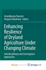 Enhancing Resilience of Dryland Agriculture Under Changing Climate