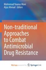 Non-traditional Approaches to Combat Antimicrobial Drug Resistance