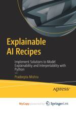 Explainable AI Recipes af Mishra Pradeepta Mishra