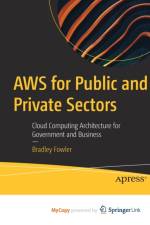 AWS for Public and Private Sectors af Fowler Bradley Fowler
