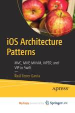 iOS Architecture Patterns af Garcia Raul Ferrer Garcia