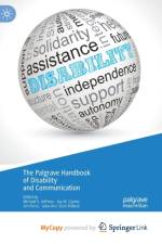 The Palgrave Handbook of Disability and Communication