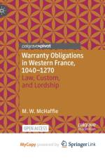 Warranty Obligations in Western France, 1040-1270 af McHaffie M.W McHaffie