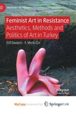 Feminist Art in Resistance af DastarlÄ± Elif DastarlÄ±