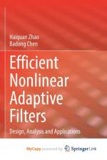Efficient Nonlinear Adaptive Filters af Chen Badong Chen