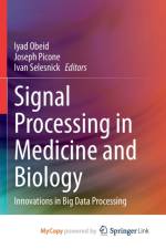Signal Processing in Medicine and Biology