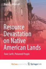 Resource Devastation on Native American Lands af Johansen Bruce E. Johansen