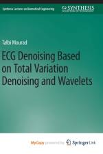 ECG Denoising Based on Total Variation Denoising and Wavelets af Mourad Talbi Mourad
