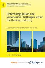 Fintech Regulation and Supervision Challenges within the Banking Industry af Lessambo Felix I. Lessambo