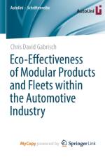 Eco-Effectiveness of Modular Products and Fleets within the Automotive Industry af Gabrisch Chris David Gabrisch
