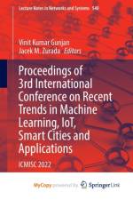 Proceedings of 3rd International Conference on Recent Trends in Machine Learning, IoT, Smart Cities and Applications