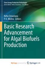 Basic Research Advancement for Algal Biofuels Production