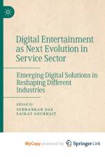 Digital Entertainment as Next Evolution in Service Sector