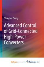Advanced Control of Grid-Connected High-Power Converters af Zhang Chenghui Zhang