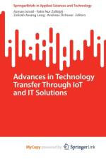 Advances in Technology Transfer Through IoT and IT Solutions