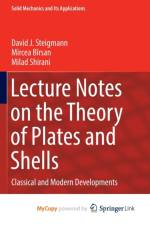 Lecture Notes on the Theory of Plates and Shells af Shirani Milad Shirani