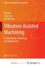Vibration Assisted Machining af Bai Wei Bai