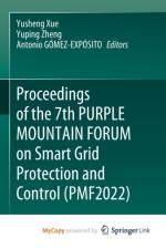 Proceedings of the 7th PURPLE MOUNTAIN FORUM on Smart Grid Protection and Control (PMF2022)