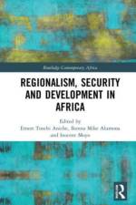 Regionalism, Security and Development in Africa
