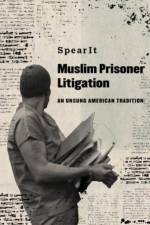 Muslim Prisoner Litigation af SpearIt