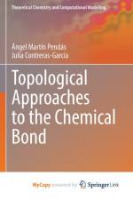 Topological Approaches to the Chemical Bond af Contreras-Garcia Julia Contreras-Garcia