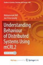 Understanding Behaviour of Distributed Systems Using mCRL2 af Groote Jan Friso Groote