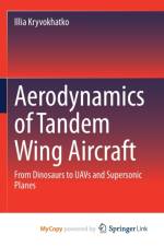 Aerodynamics of Tandem Wing Aircraft af Kryvokhatko Illia Kryvokhatko