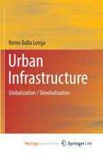 Urban Infrastructure af Dalla Longa Remo Dalla Longa