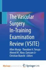 The Vascular Surgery In-Training Examination Review (VSITE)