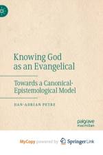 Knowing God as an Evangelical af Petre Dan-Adrian Petre