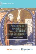 Alchemy and Exemplary Poetry in Middle English Literature af Runstedler Curtis Runstedler