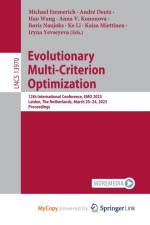 Evolutionary Multi-Criterion Optimization