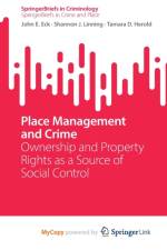 Place Management and Crime af Eck John E. Eck