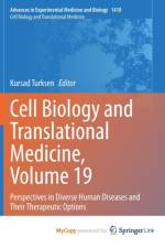 Cell Biology and Translational Medicine, Volume 19