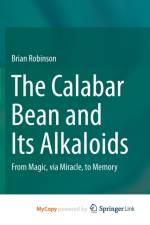 The Calabar Bean and its Alkaloids af Robinson Brian Robinson