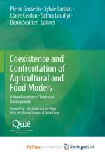 Coexistence and Confrontation of Agricultural and Food Models