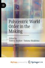 Polycentric World Order in the Making