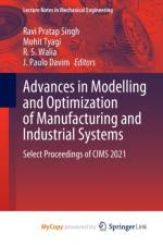 Advances in Modelling and Optimization of Manufacturing and Industrial Systems
