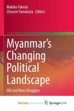 Myanmar's Changing Political Landscape