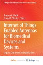 Internet of Things Enabled Antennas for Biomedical Devices and Systems
