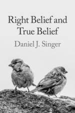 Right Belief and True Belief af Daniel J. (Associate Professor of Philosophy Singer