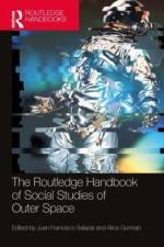The Routledge Handbook of Social Studies of Outer Space