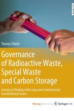 Governance of Radioactive Waste, Special Waste and Carbon Storage af Flueler Thomas Flueler