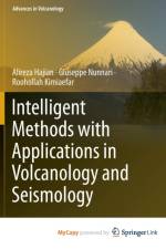 Intelligent Methods with Applications in Volcanology and Seismology af Hajian Alireza Hajian