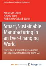 Smart, Sustainable Manufacturing in an Ever-Changing World