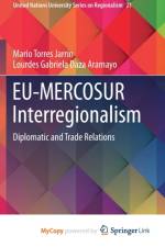 EU-MERCOSUR Interregionalism af Daza Aramayo Lourdes Gabriela Daza Aramayo