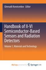 Handbook of II-VI Semiconductor-Based Sensors and Radiation Detectors