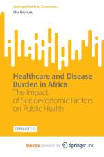 Healthcare and Disease Burden in Africa af Niohuru Ilha Niohuru